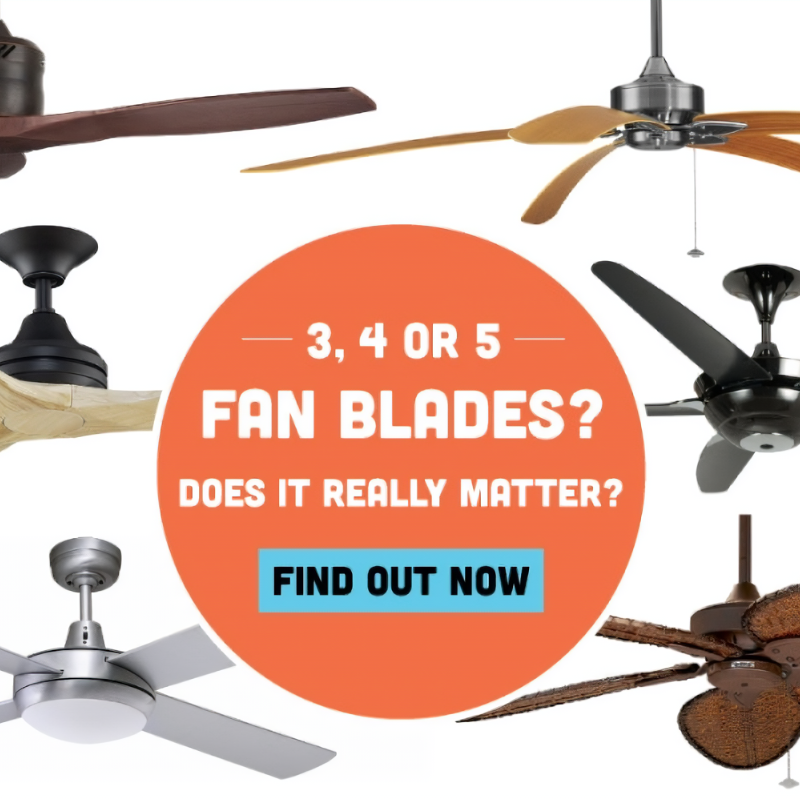 3 Blade vs 5 Blade Ceiling Fan